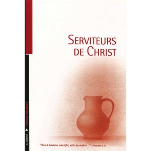 Serviteurs De Christ